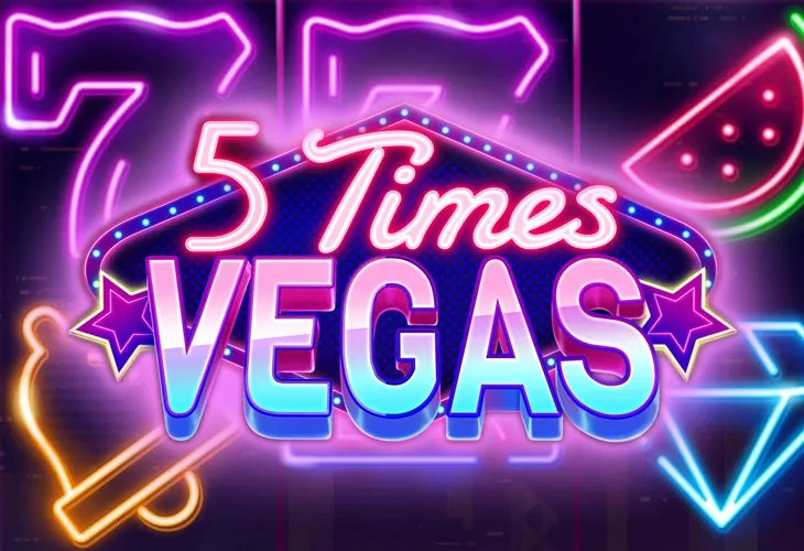 Игровой автомат 5 Times Vegas от Woohoo