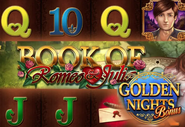 Игровой автомат Book of Romeo and Julia Golden Nights от Gamomat