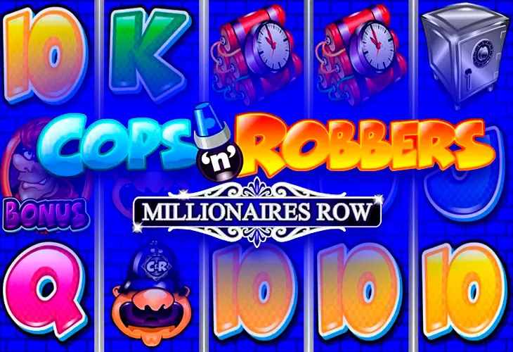 Игровой автомат Cops’n’Robbers Millionaires Row от NOVOMATIC